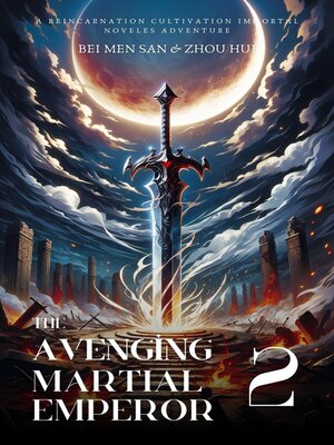 cover image of The Avenging Martial Emperor